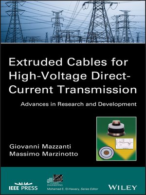 cover image of Extruded Cables for High-Voltage Direct-Current Transmission